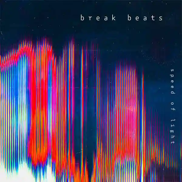 absract colourful soundwaves with text 'break beats speed of light'